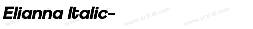 Elianna Italic字体转换